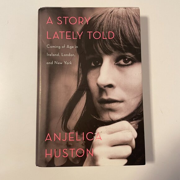 A Story Lately Told: Coming of Age in Ireland, London, and New York Hardcover - Picture 1 of 2